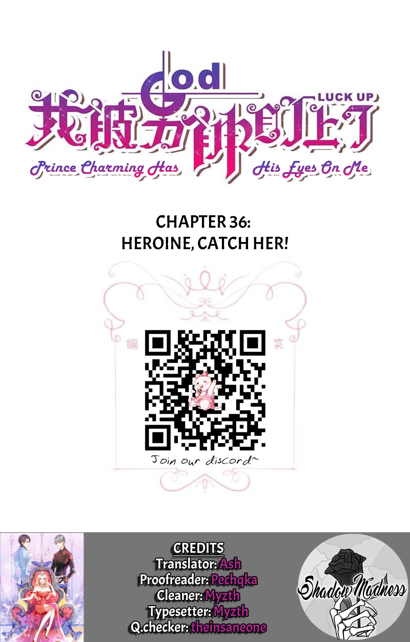 Prince Charming Has His Eyes On Me Chapter 36: Heroine, Catch Her! - Picture 1