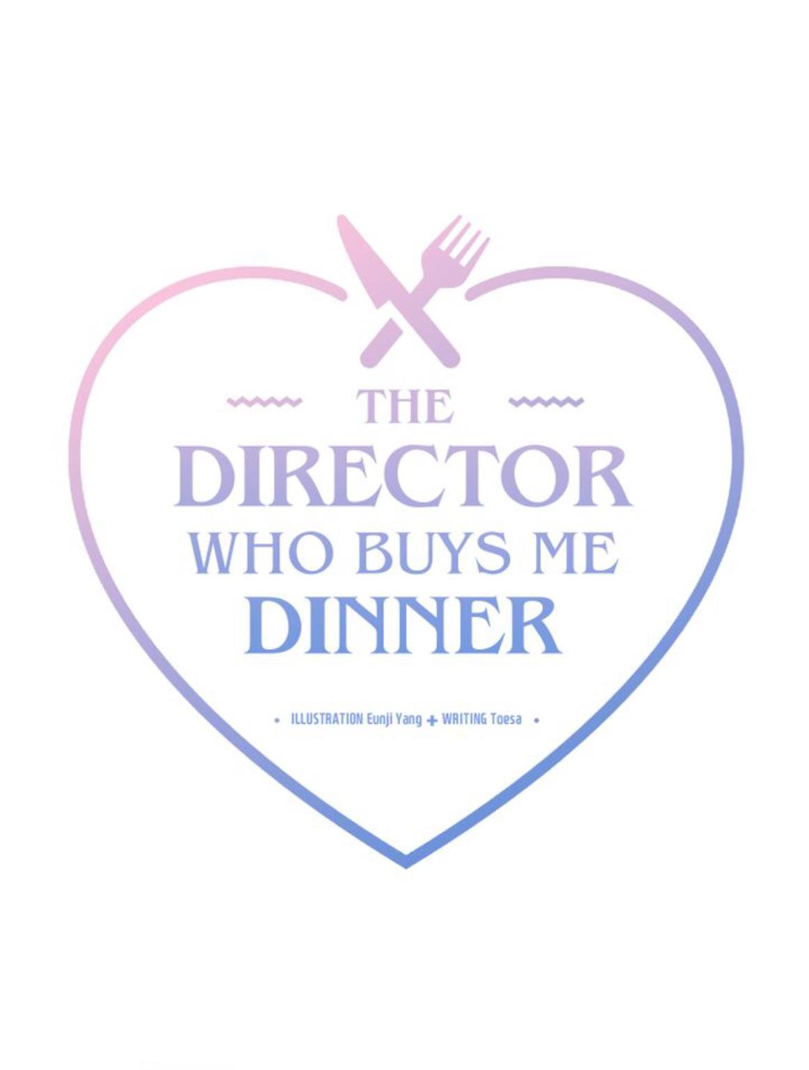 The Director Who Buys Me Dinner Chapter 46 - Picture 2