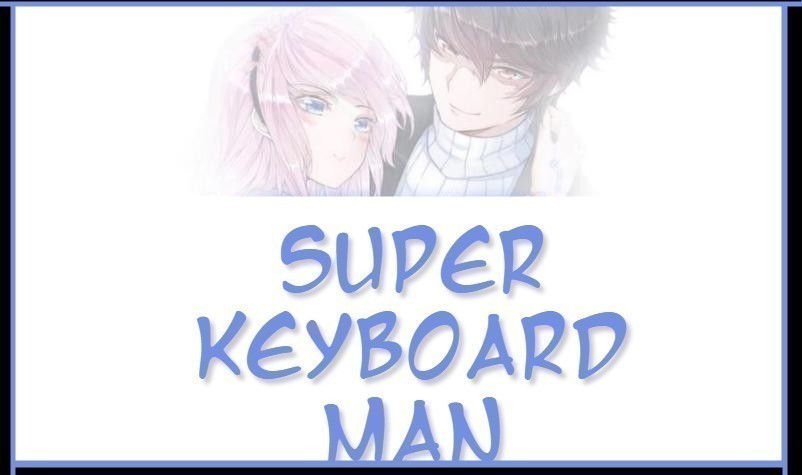 Super Keyboard Man - Page 1