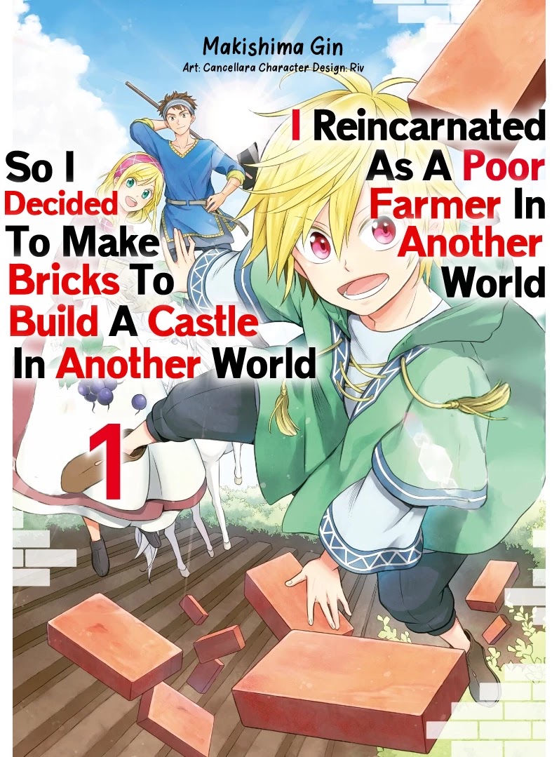 I Was Reincarnated As A Poor Farmer In A Different World, So I Decided To Make Bricks To Build A Castle - Page 2