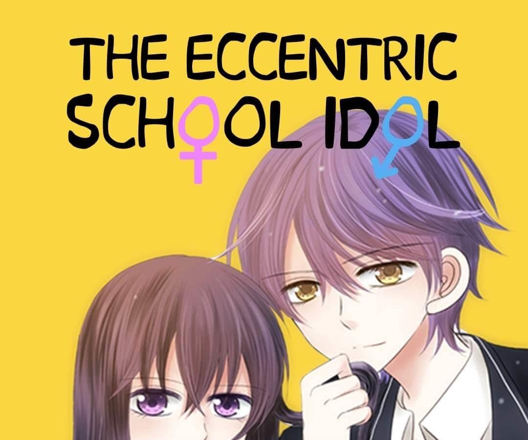 The Eccentric School Idol - Page 1