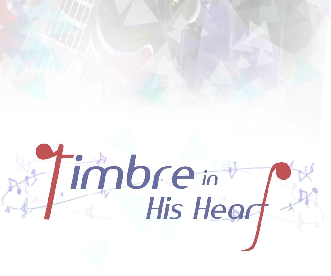 Timbre In His Heart Chapter 8 - Picture 3