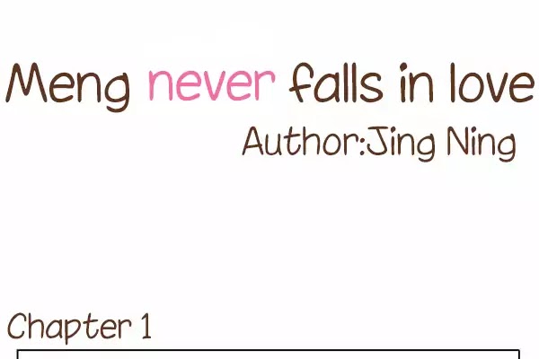 Meng Never Falls In Love Chapter 1: Someone Drew Something In My Notebook? - Picture 1